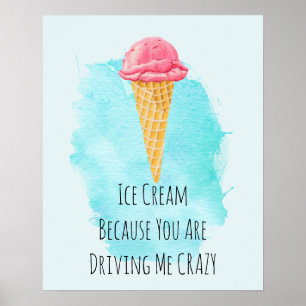 Ice Cream Pun Funny Joke Humor Poster