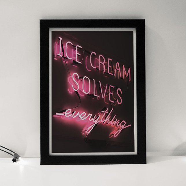 Ice Cream solves everything Poster (Creator Uploaded)