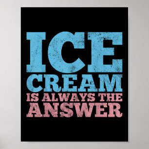 Ice Cream Summer Frozen Food Funny Vintage Gift  Poster
