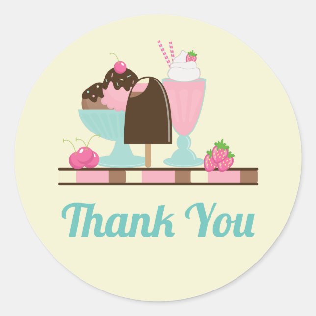 Ice Cream Sundae and Other DeliciousTreats Thanks Classic Round Sticker (Front)