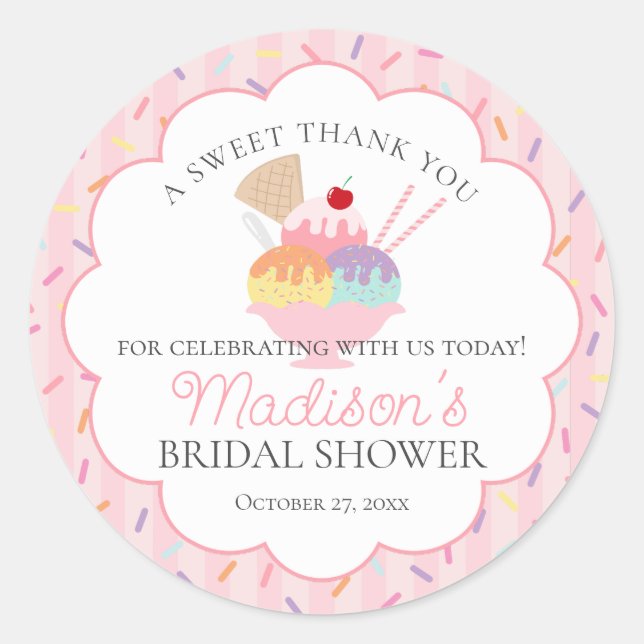 Ice Cream Sundae Scooped Up Sweet Bridal Shower Classic Round Sticker (Front)