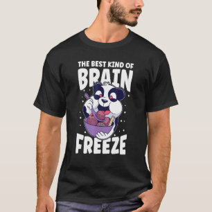 Ice Cream The Best Kind Of Brain Freeze Ice Cream T-Shirt