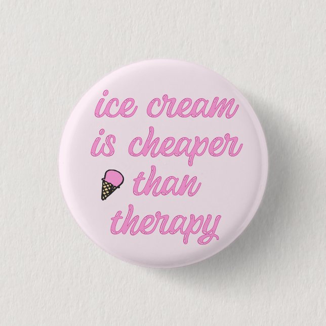 Ice cream therapy - Funny Summer Quote 3 Cm Round Badge (Front)