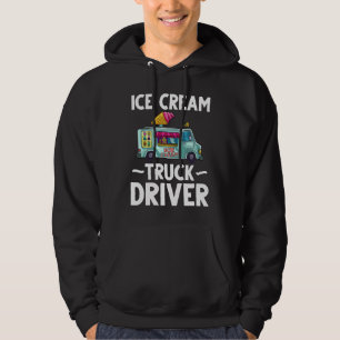 Ice Cream Truck Driver Ice Cream Van Man Hoodie
