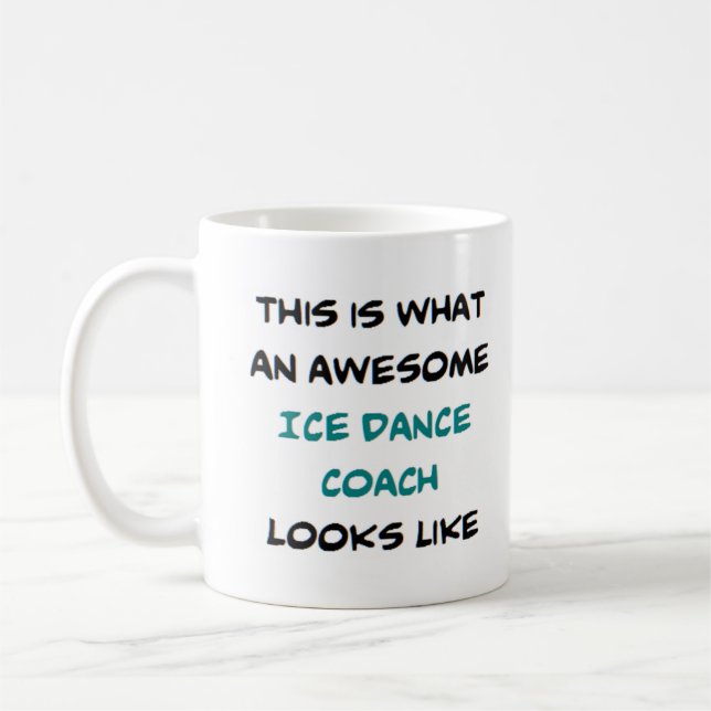 ice dance coach, awesome coffee mug (Left)