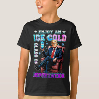 Ice Enjoy An Ice Cold Gl Of Deportation 3 T-Shirt