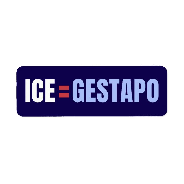 ICE Equals Gestapo Viral Marketing (Front)