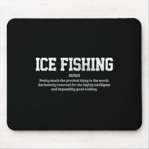 Ice Fishing Definition Funny Ice Fisherman Gift Mouse Mat