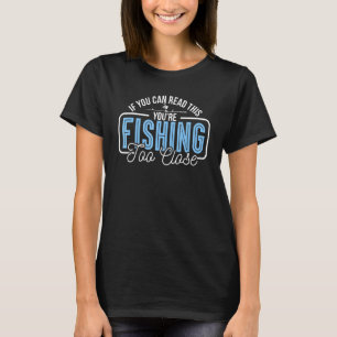 Ice Fishing Fishing Enthusiasts Fish Drill Fisherm T-Shirt