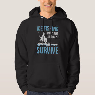 Ice Fishing Gift   Ice Fisherman Ice Fishing Lover Hoodie