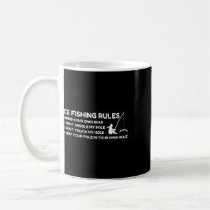 Ice Fishing Rules Funny Coffee Mug