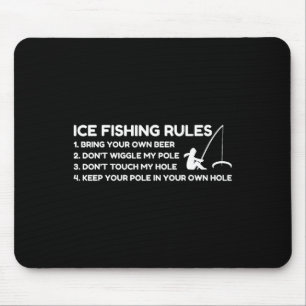 Ice Fishing Rules Funny  Mouse Mat