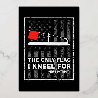 Ice Fishing Tip Up The Only Flag I Kneel Foil Holiday Card