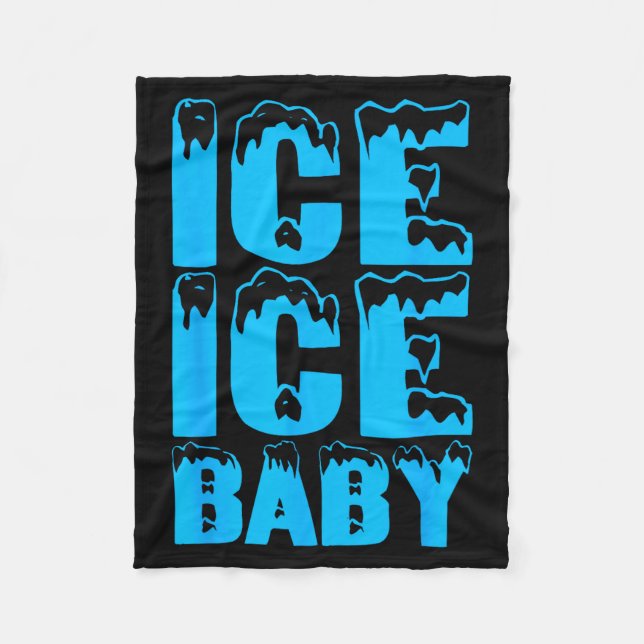 Ice Funny Ice Baby Family Couples Halloween Costum Fleece Blanket (Front)