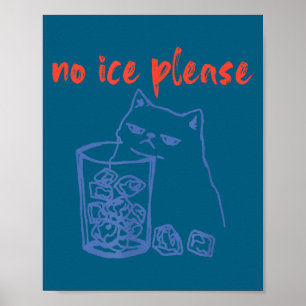 Ice funny kitten meme cat women men vintage cool  poster