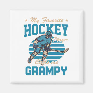 Ice Hocke My Favorite Hockey Player Calls Me Gramp Magnet