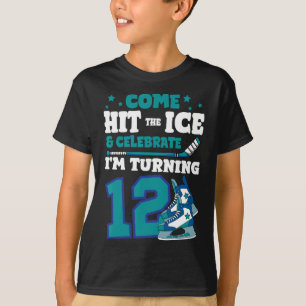 Ice Hockey 12th Birthday Party Goal Team Player Sp T-Shirt