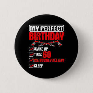 Ice Hockey 60th Perfect Birthday Team Player Sport 6 Cm Round Badge