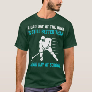 Ice Hockey Bad Day at The Rink Funny Ice Hockey Pl T-Shirt