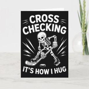Ice Hockey Coach Player, Cross Checking It's How I Card