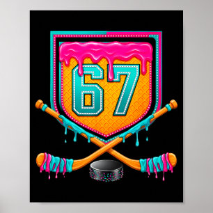 Ice Hockey Drip Number 67 Ice Hockey Player  Poster