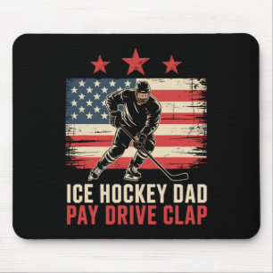 Ice Hockey Father Dad Pay Drive Clap Mouse Mat