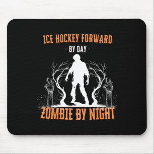 Ice Hockey Forward By Day Zombie By Night Funny Ha Mouse Mat