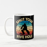 Ice Hockey Goalie Funny Shut Your Five Hole Retro