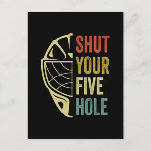 Ice Hockey Goalie Funny Shut Your Five Hole Retro Postcard