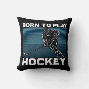 Ice Hockey Goalie Gift Idea Born To Play Hockey  Cushion