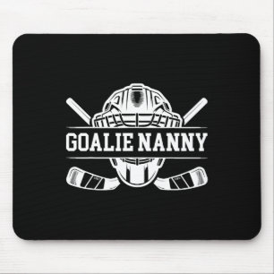 Ice Hockey Goalie Nanny Of A Hockey Keeper Nanny G Mouse Mat