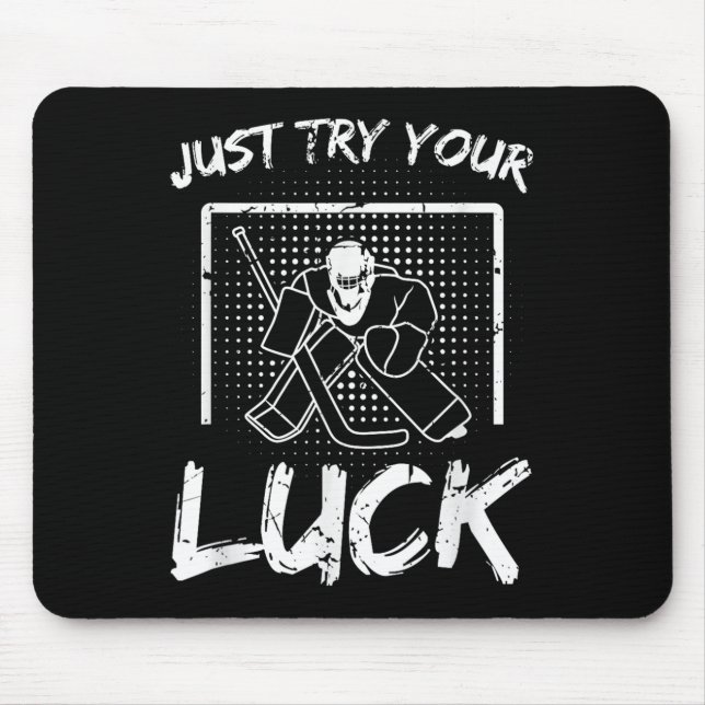 Ice Hockey Goalie Quote  Mouse Mat (Front)