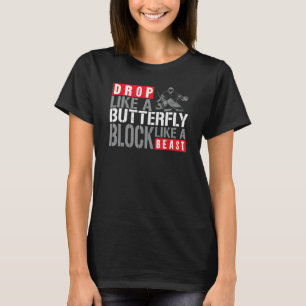 Ice Hockey Goalie Vintage Goalkeeper Drop Like A B T-Shirt