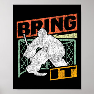 Ice Hockey Goalie Vintage Goalkeeper Retro Bring I Poster