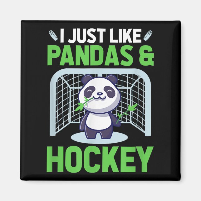 Ice Hockey I Just Like Pandas &amp; Hockey  Magnet (Front)