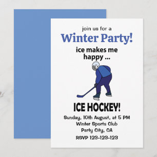 Ice Hockey Ice Makes Me Happy Ice Hockey Invitation