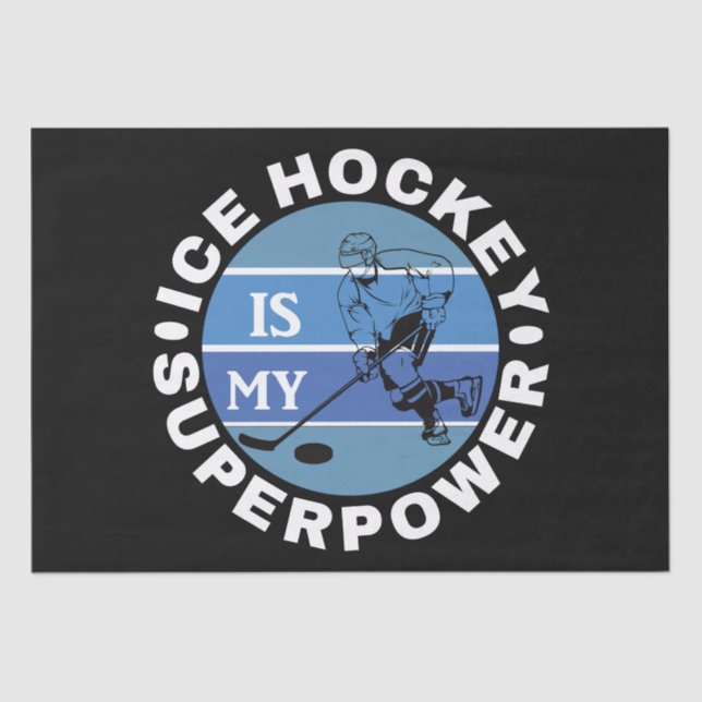 Ice Hockey Is My Superpower Tissue Paper (Front)