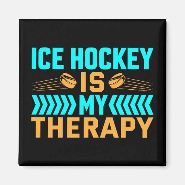 Ice Hockey is My Therapy Magnet (Front)