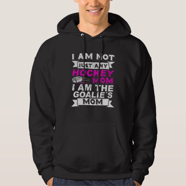 Ice Hockey Mom Goalie  1 Hoodie (Front)