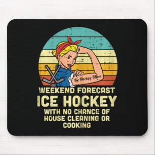 Ice Hockey Mom Weekend Forecast Funny Sport Mommy Mouse Mat