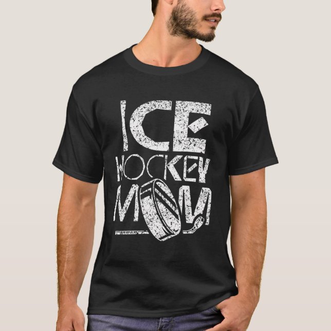 Ice Hockey Mum Hobby Player Coach Team T-Shirt (Front)