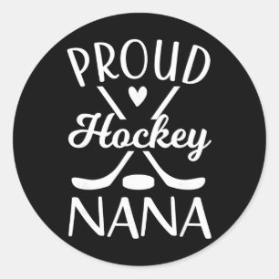 Ice Hockey Nana Grandma Of Hockey Player Nana  Classic Round Sticker
