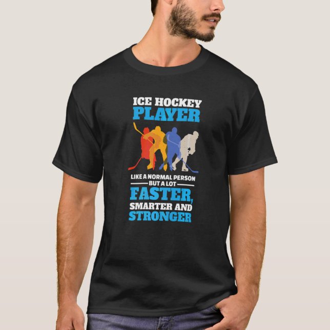 Ice Hockey Player For The Next Ice Hockey Season T-Shirt (Front)