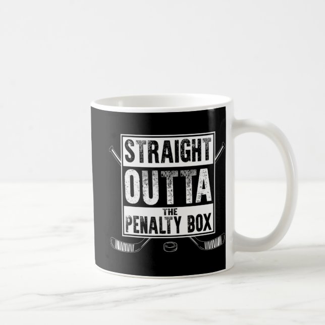Ice Hockey Player Gift Straight Outta The Penalty  Coffee Mug (Right)