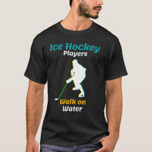 Ice Hockey Players Walk on Water cool T-Shirt