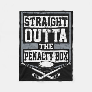 Ice Hockey Straight Outta The Penalty Box Funny Pl Fleece Blanket