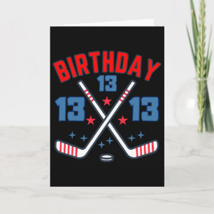 Ice Hockey Thirteen Birthday Boy 13th Party Boys A Card
