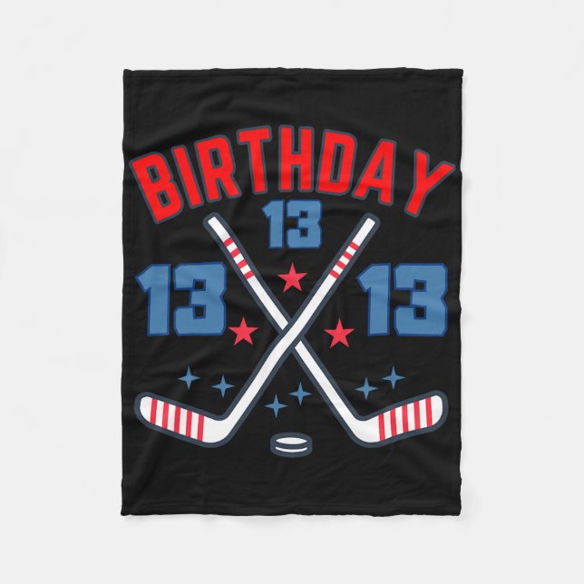 Ice Hockey Thirteen Birthday Boy 13th Party Boys A Fleece Blanket (Front)