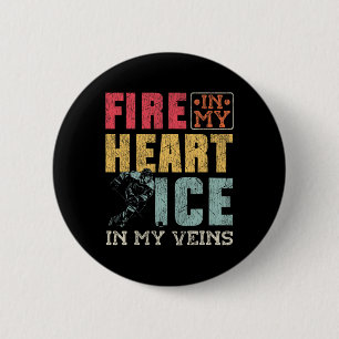 Ice Hockey Vintage Fire In My Heart Ice In My Vein 6 Cm Round Badge
