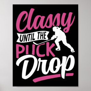 Ice Hockey Vintage Girl Cly Until The Puck Drop Poster